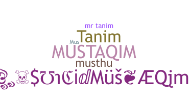 Nickname - Mustaqim