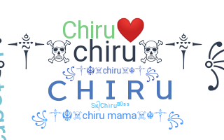 Nickname - Chiru
