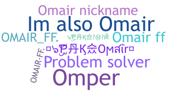 Nickname - Omair