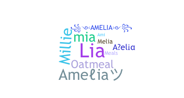 Nickname - Amelia