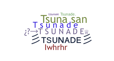 Nickname - Tsunade