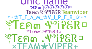 Nickname - teamviper
