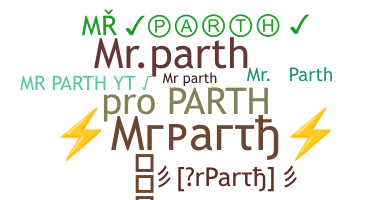 Nickname - MrParth