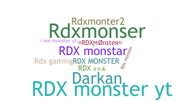 Nickname - RDXmonster