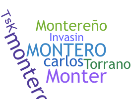 Nickname - Montero