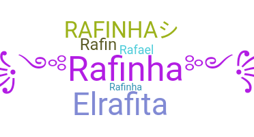 Nickname - rafinha