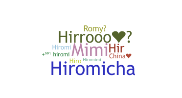 Nickname - hiromi