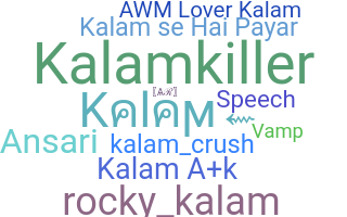 Nickname - Kalam