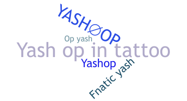 Nickname - YASHOP