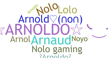 Nickname - Arnoldo