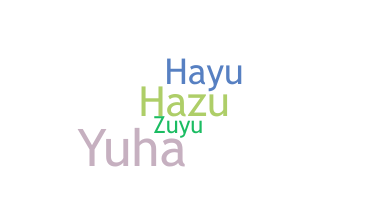 Nickname - Yuzuha