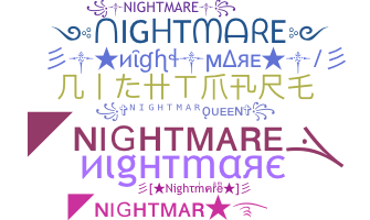 Nickname - Nightmare