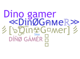 Nickname - DinoGamer