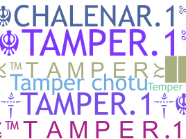 Nickname - Tamper