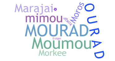 Nickname - Mourad