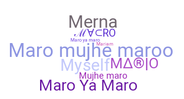 Nickname - Maro