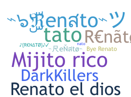 Nickname - Renato