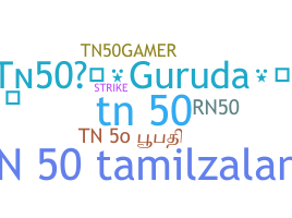 Nickname - TN50