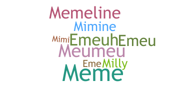 Nickname - Emeline