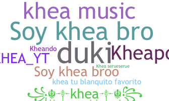 Nickname - Khea