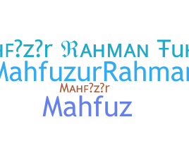 Nickname - Mahfuzur