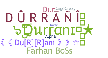Nickname - Durrani