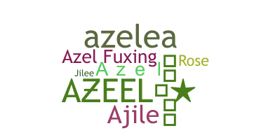 Nickname - Azel