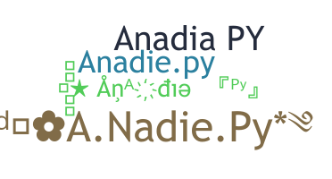 Nickname - Anadiepy
