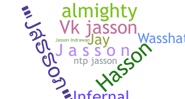 Nickname - Jasson