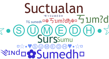 Nickname - Sumedh