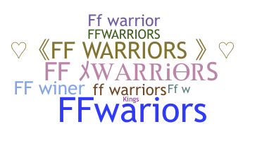 Nickname - FFwarriors