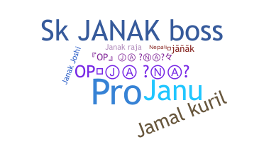 Nickname - Janak