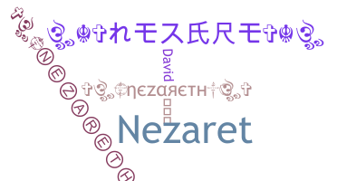 Nickname - Nezareth