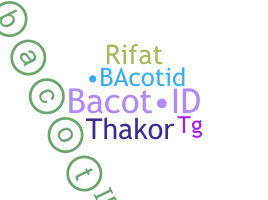 Nickname - BacotID