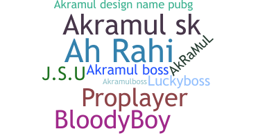 Nickname - Akramul