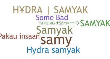 Nickname - samyak