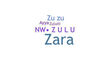 Nickname - Zulu