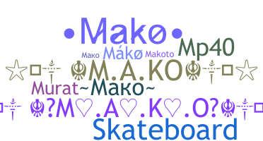 Nickname - Mako