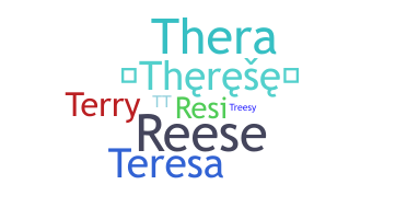 Nickname - Therese