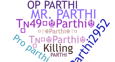 Nickname - Parthi