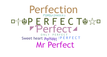 Nickname - Perfect