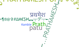 Nickname - Prathamesh