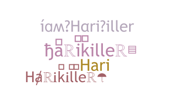 Nickname - Harikiller