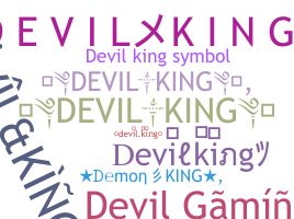 Nicknames for Devilsking: ༆DEVIL༒KING