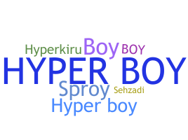 Nickname - Hyperboy