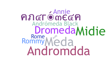 Nickname - Andromeda