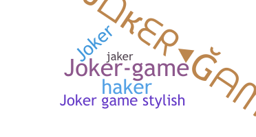 Nickname - JokerGame