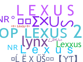 Nickname - Lexus