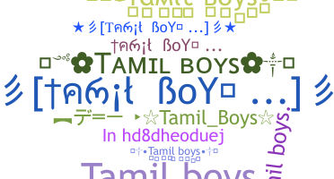Nickname - Tamilboys