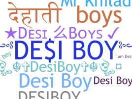 Nickname - desiboy